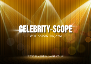 celebrity-scope with samantha jayne